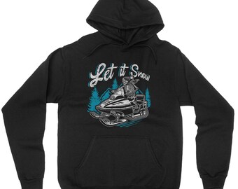 Snowmobile Hoodie - Let It Snow Skeleton Funny Snowmobiling Hooded Sweatshirt