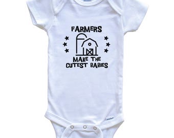 Funny Farming Baby Bodysuit - Farmers Make The Cutest Babies One Piece