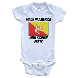 Made In America With Sicilian Parts Sicily Flag Funny   Baby Bodysuit - Cute One Piece Baby Bodysuit