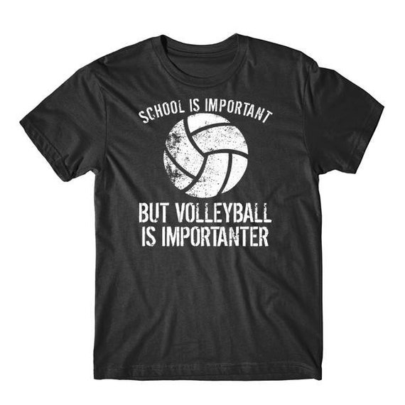 vragen hamer kanaal Funny Volleyball Shirt School is Important but Volleyball is - Etsy