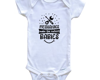 Mechanics Make The Cutest Babies Funny Mechanic Baby Bodysuit