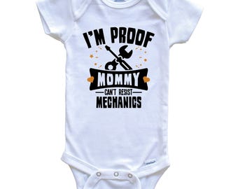 Funny Car Mechanic Baby Bodysuit I'm Proof Mommy Can't Resist Mechanics Baby Bodysuit