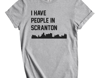 Ich habe Leute in Scranton T-Shirt - Scranton Pennsylvania Skyline Shirt