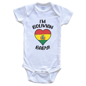 I&#39;m Bolivian Baby! Funny Bolivia Flag Heart One Piece Baby Bodysuit - Short Sleeve or Long Sleeve
