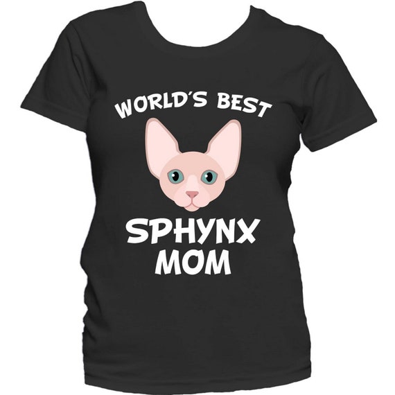 World's Best Sphynx Mom Cat Owner T-Shirt World's Best Sphynx Mom Cat Owner T-Shirt