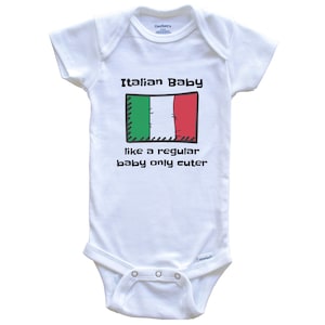 Body bébé italien comme un bébé, plus mignon et rigolo avec drapeau de l'Italie - Cadeau rigolo pour baby shower