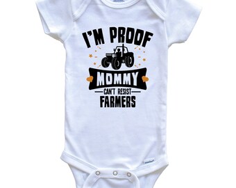 Funny Farming Baby Bodysuit - I'm Proof Mommy Can't Resist Farmers Baby Bodysuit