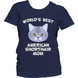 World's Best American Shorthair Mom Cat Owner Women's T-Shirt image 2