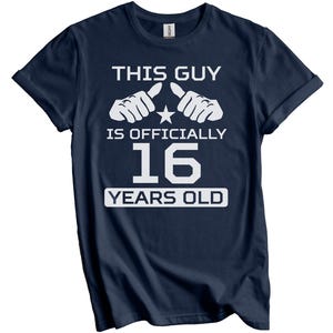 16th Birthday Shirt - This Guy Is Officially 16 Years Old Funny Birthday T-Shirt for Boys - 16th Birthday Party Shirt, 16th Birthday Gift Navy Blue