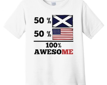 50 Percent Scottish 50 Percent American 100% Awesome Funny Baby T-Shirt - Scotland Flag Scottish American Infant / Toddler Shirt