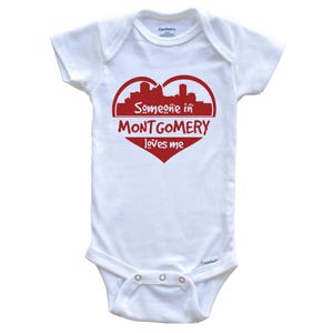 Someone in Montgomery Loves Me Montgomery Alabama Skyline Heart   Baby Bodysuit