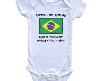 Brazilian Baby Like A Regular Baby Only Cuter Funny Brazil Flag Baby Bodysuit - Funny Baby Shower Gift