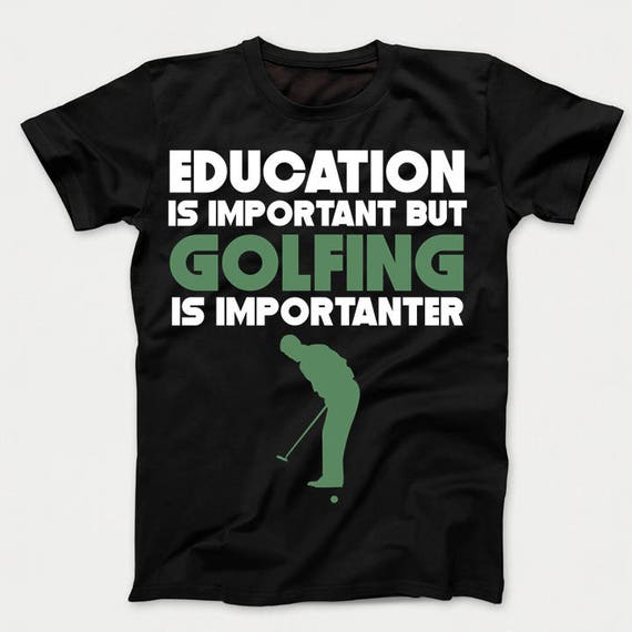 Funny Kids Golf Shirt Education is Important but Golfing is -  Hong Kong