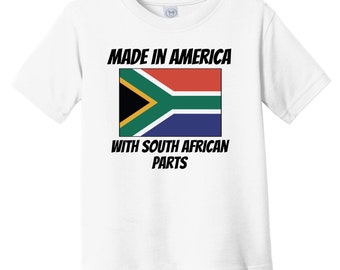 Baby Kids South Africa Shirt  - Made In America With South African Parts Funny Infant / Toddler Shirt