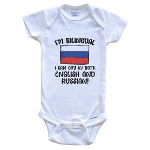 I&#39;m Bilingual I Can Cry In Both English And Russian Funny Russian Flag Baby Bodysuit - Russia One Piece