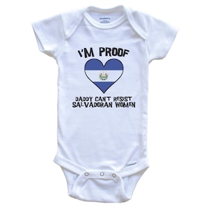 I'm Proof Daddy Can't Resist Salvadoran Women Funny El Salvador Flag Heart   Baby Bodysuit - Cute One Piece Baby Bodysuit