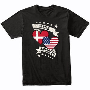 Danish American Mixed Flags T-Shirt Usa Denmark Danmark Flag Danish American Mixed Flags T-Shirt Usa Denmark Danmark Flag