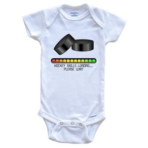 Hockey   Baby Bodysuit - Hockey Skills Loading Please Wait Funny Baby One Piece Bodysuit