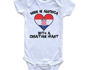 Born In America With A Croatian Heart   Baby Bodysuit Croatia Flag Baby Bodysuit