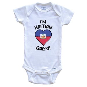 I&#39;m Haitian Baby! Funny Haiti Flag Heart One Piece Baby Bodysuit - Short Sleeve or Long Sleeve