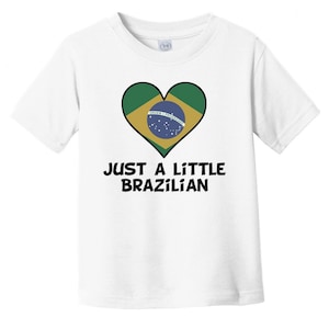 Just A Little Brazilian Baby T-Shirt - Funny Brazil Flag Infant / Toddler Shirt