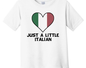 Just A Little Italian Baby T-Shirt - Funny Italy Flag Infant / Toddler Shirt