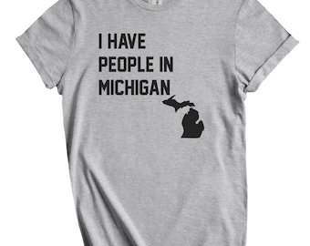 Camiseta "Tengo gente en Michigan" - Regalo familiar para los michiganenses