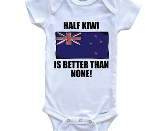 Half Kiwi Is Better Than None Funny   Baby Bodysuit - New Zealand Flag Baby Bodysuit