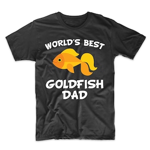 World&#39;s Best Goldfish Dad Shirt - Men&#39;s Goldfish Owner T-Shirt