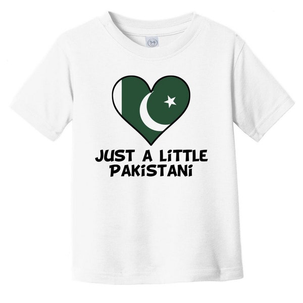 Just A Little Pakistani Baby T-Shirt - Funny Pakistan Flag Infant / Toddler Shirt