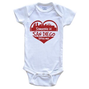 Someone in San Diego Loves Me San Diego California Skyline Heart   Baby Bodysuit