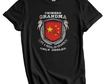 Chinese Grandma Shirt - Funny China Gift for Grandma - Chinese Flag T-Shirt - Chinese Grandma Like A Regular Grandma Only Cooler