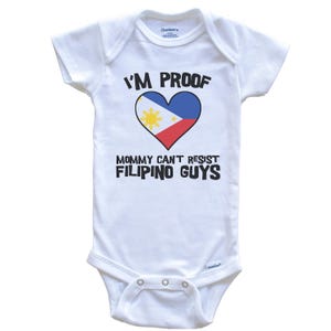 I&#39;m Proof Mommy Can&#39;t Resist Filipino Guys Philippines Flag Heart   Baby Bodysuit - Cute One Piece Baby Bodysuit