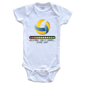 Volleyball Baby One Piece - Volleyball Skills Loading Please Wait Funny   Baby Bodysuit