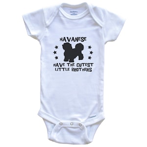 Havanese Have The Cutest Little Brothers / Sisters Funny Baby Bodysuit - Havanese Dog Breed Silhouette Baby One Piece