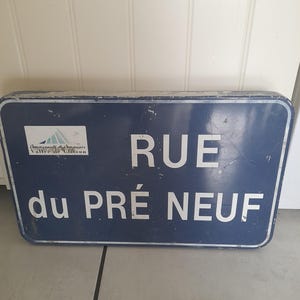 Vintage French Aluminium Blue and white Street sign , Rue du pre neuf.