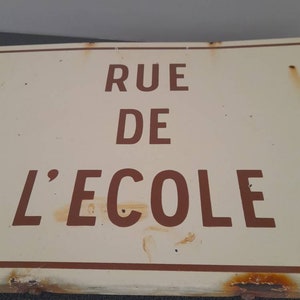 Old French enamel sign rue de l,ecole ( school Road )