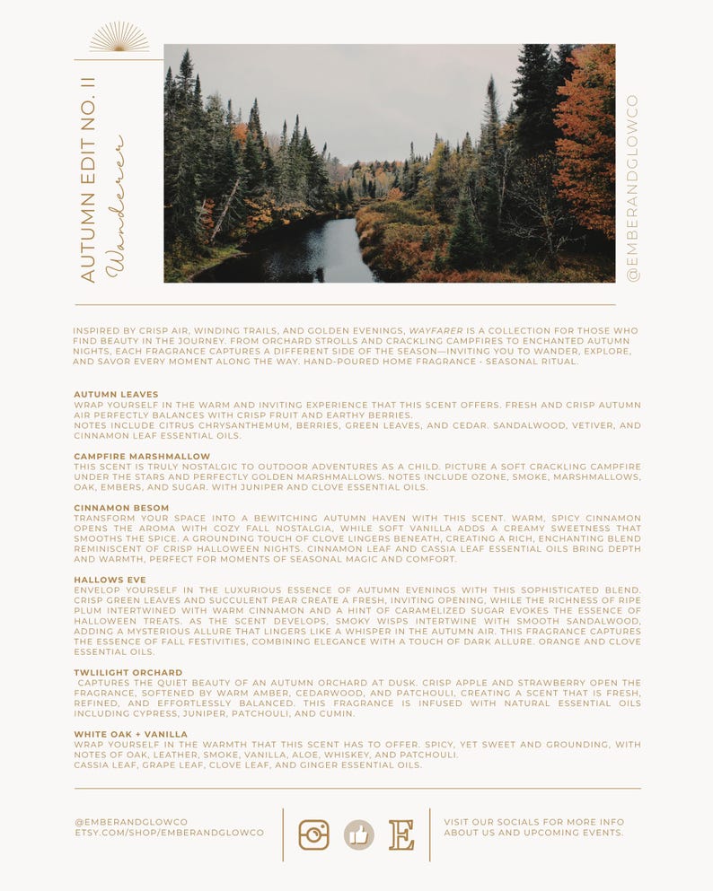May include: A product information sheet titled AUTUMN EDIT NO. II Wanderer featuring a photograph of a river winding through an autumn forest. The text lists fragrance descriptions for Autumn Leaves, Campfire Marshmallow, Cinnamon Besom, Hallows Eve, Twilight Orchard, and White Oak + Vanilla.