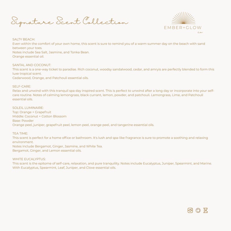 May include: A cream-colored product description sheet for the "Signature Scent Collection" by Ember + Glow. The text lists the scents: Salty Beach, Santal and Coconut, Self-Care, Soleil Luminaire, Tea Time, and White Eucalyptus, with their key notes.