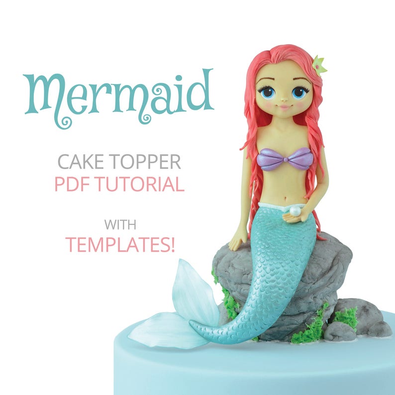 Mermaid Cake Topper PDF TUTORIAL With TEMPLATES Etsy