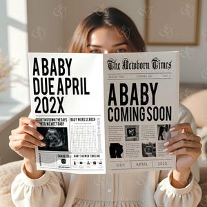 May include: A person holding a newspaper-style announcement with the headline "A Baby Due April 202X" and "A Baby Coming Soon." The announcement includes sonogram images and a baby shower timeline. The background is neutral.