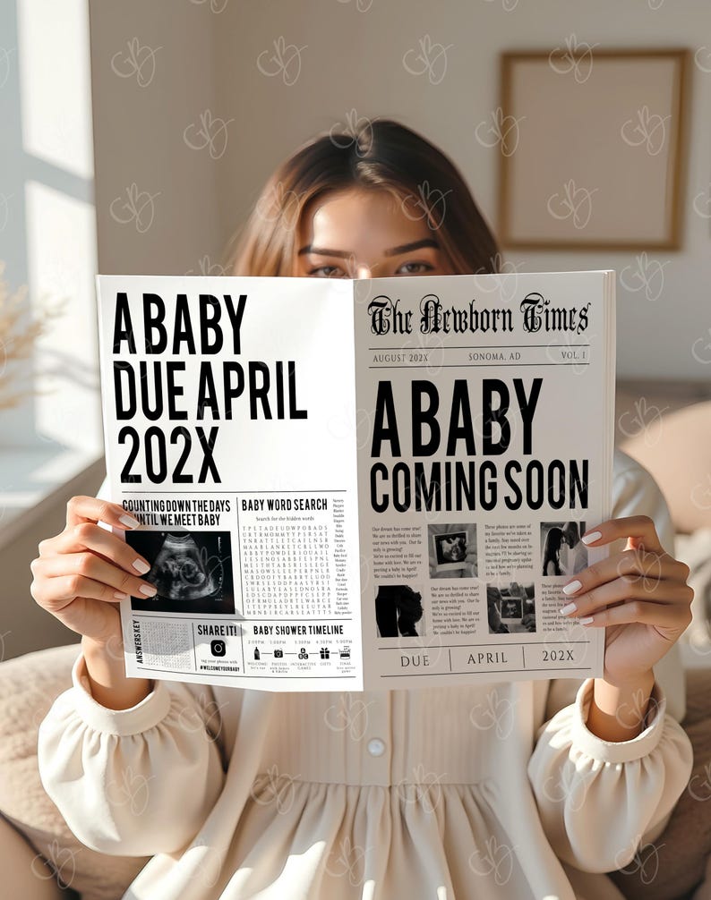 May include: A person holding a newspaper-style announcement with the headline "A Baby Due April 202X" and "A Baby Coming Soon." The announcement includes sonogram images and a baby shower timeline. The background is neutral.