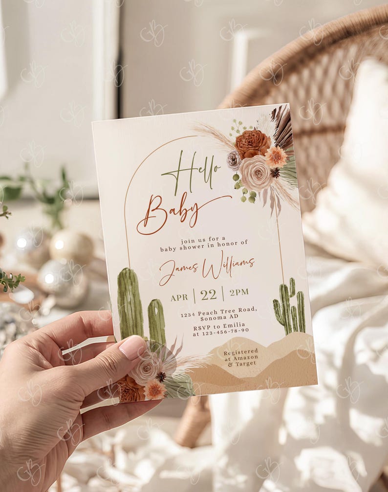 May include: A baby shower invitation with the words "Hello Baby" in a decorative script. The invitation features a desert theme with cacti, floral arrangements, and a neutral color palette. The details include the date, time, and location.