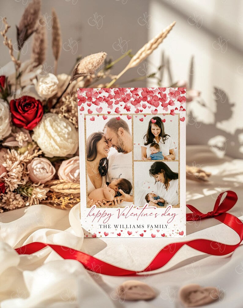 May include: A Valentine's Day card featuring a family photo collage with red heart accents. The card includes the text "happy Valentine's day" and "THE WILLIAMS FAMILY". A red ribbon and floral arrangement are in the background.