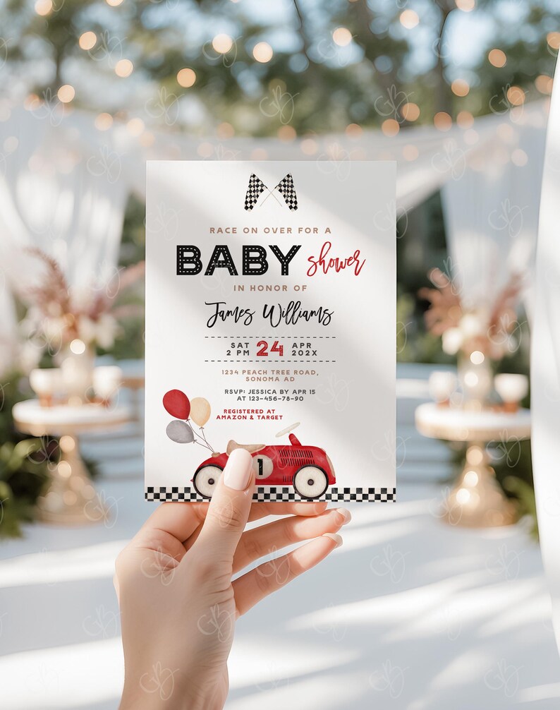 May include: A baby shower invitation with a red race car and checkered flag design. The invitation reads "Race on over for a Baby Shower in honor of James Williams, Sat Apr 24 2 PM, 1234 Peach Tree Road, Sonoma, AD. RSVP: Jessica by Apr 15 at 123-456-76-90. Registered at Amazon & Target."