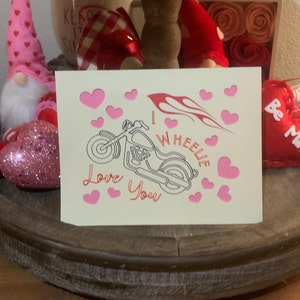 I wheelie love you Valentine’s Day card