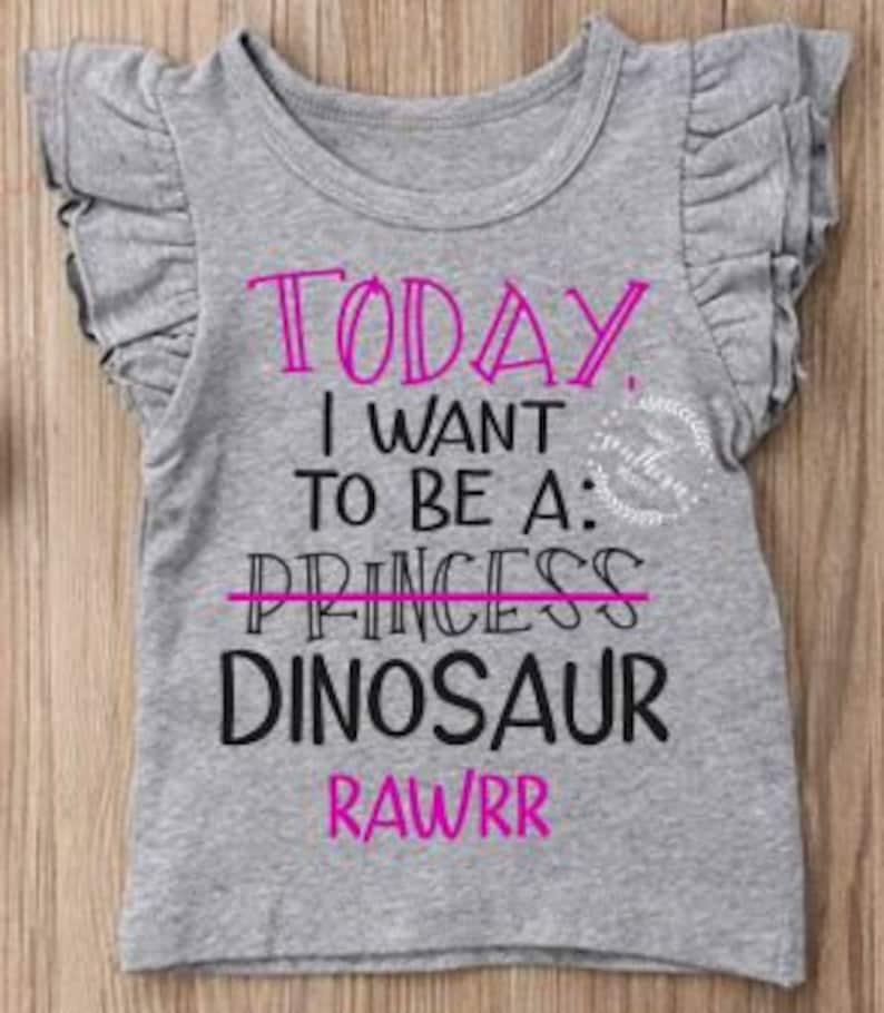 Download Today I want to be a Princess/Dinosaur-SVG-toddler girl | Etsy