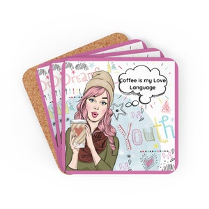 4 Piece Set Coffee Quote Coaster Set, High Gloss Slip Resistant Cork Coasters, Coffee Is My Love Language Drink Coasters, Drinkware