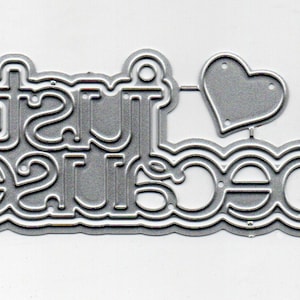 3pc Layered Just Because Metal Cutting Die with Heart