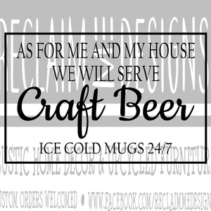 As for me and my House we will serve Craft Beer SVG,PNG, and JPEG file